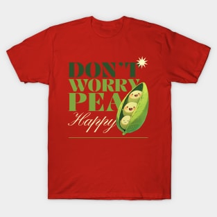 Don't worry be happy - happea T-Shirt